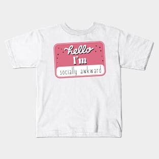 Hello, I'm socially awkward Kids T-Shirt